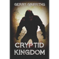 Cryptid Kingdom - Paperback