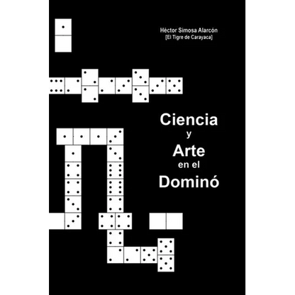 Ciencia y Arte en el Dominó - Paperback