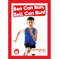 Ben Can Run, Bell Can Run! - Library Binding
