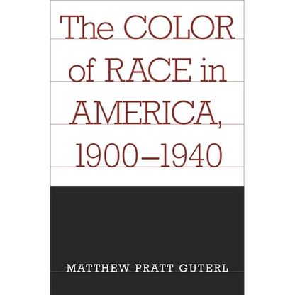 The Color of Race in America, 1900-1940 - Paperback