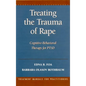 Treating the Trauma of Rape: Cognitive-Behavioral Therapy for Ptsd - Hardcover