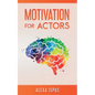 Motivation for Actors - Paperback