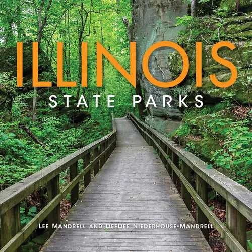 Illinois State Parks - Hardcover