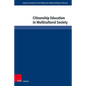 Citizenship Education in Multicultural Society - Hardcover