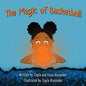 The Magic of Basketball - Paperback