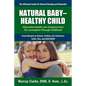 Natural Baby - Healthy Child - Paperback