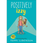 Positively Izzy - Hardcover