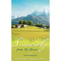 Sincerely from My Heart, Poems for Contemplation - Hardcover