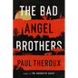 The Bad Angel Brothers - Hardcover