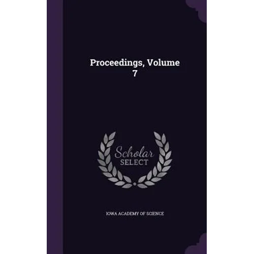 Proceedings, Volume 7 - Hardcover