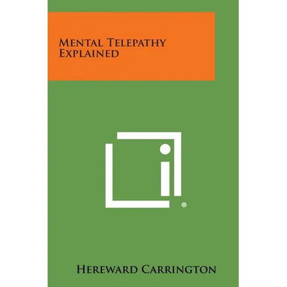 Mental Telepathy Explained - Paperback