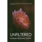 Unfiltered - Paperback
