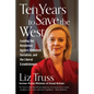 Ten Years to Save the West - Hardcover