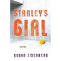 Stanley's Girl: Poems - Paperback
