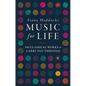 Music for Life: 100 Classical Works to Carry You Through - Hardcover