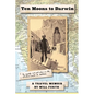 Ten Moons to Darwin: By Myself, But Not Alone on the Overland Route to Australia - Paperback