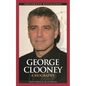 George Clooney: A Biography - Hardcover