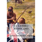 El Ultimo Mohicano - Paperback