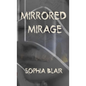 Mirrored Mirage - Paperback