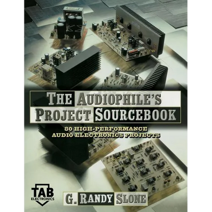 The Audiophile's Project Sourcebook - Hardcover