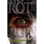 Rot & Ruin - Hardcover