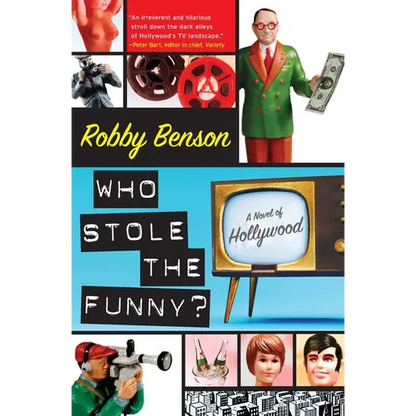 Who Stole the Funny?: A Novel of Hollywood - Paperback
