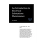 An Introduction to Electrical Substations Maintenance - Paperback