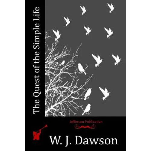 The Quest of the Simple Life - Paperback