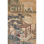 Great Books of China: From Ancient Times to the Present - Paperback