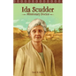Ida Scudder: Missionary Doctor - Paperback