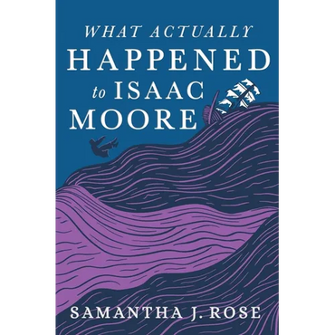 What Actually Happened to Isaac Moore - Paperback