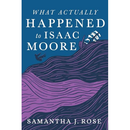 What Actually Happened to Isaac Moore - Paperback