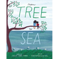 From Tree to Sea - Hardcover