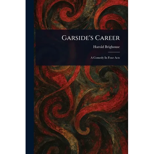 Garside's Career - Paperback