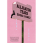 Alligator Tears: A Memoir in Essays - Hardcover