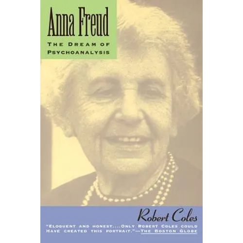 Anna Freud: The Dream of Psychoanalysis - Paperback