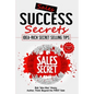 Sales Success Secrets - Volume 2: Idea-Rich Secret Selling Tips - Paperback
