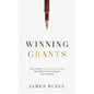 Winning Grants: How to Write Winning Grant Proposals That Will Get You Funding for Your Nonprofit - Hardcover