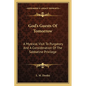 God's Guests Of Tomorrow: A Mystical Visit To Purgatory And A Consideration Of The Sabbatine Privilege - Paperback