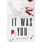 It Was You - Paperback