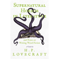 Supernatural Horror in Literature;And Notes on Writing Weird Fiction - Paperback