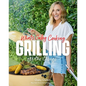 What's Gaby Cooking: Grilling All the Things - Hardcover