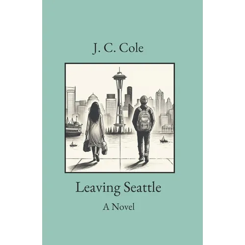 Leaving Seattle - Paperback