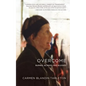 Overcome: Burned, Blinded, and Blessed - Paperback