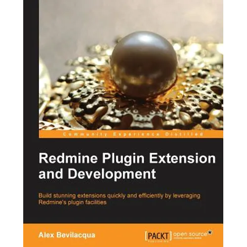 Redmine Plugin Extension and Development - Paperback