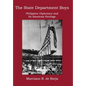 The State Department Boys: Philippine Diplomacy and Its American Heritage - Hardcover