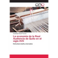 La economía de la Real Audiencia de Quito en el siglo XVII - Paperback