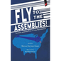Fly to the Assemblies!: Seattle and the Rise of the Resistance - Paperback