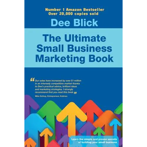 The Ultimate Small Business Marketing Book - Paperback