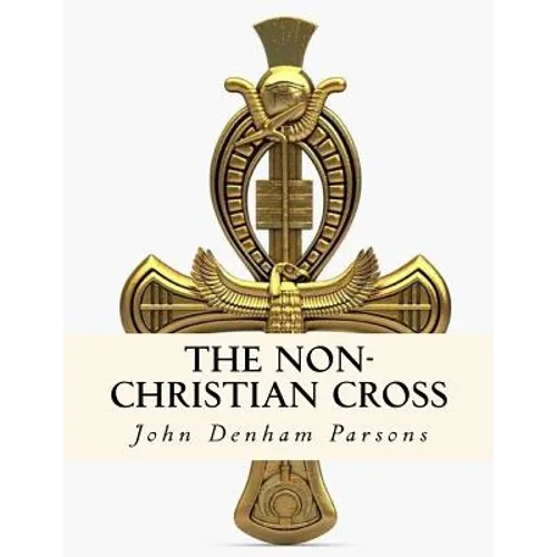 The Non-Christian Cross - Paperback